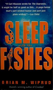 Front cover of Sleep with the fishes by Brian M. Wiprud
