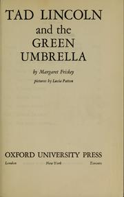 Front cover of Tad Lincoln and the green umbrella by Margaret Friskey