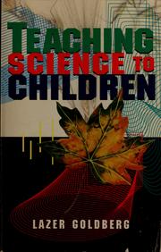 Front cover of Teaching science to children by Lazer Goldberg