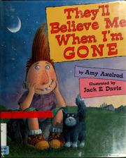 Cover of They'll believe me when I'm gone by Amy Axelrod