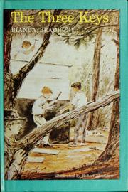 Cover of The three keys by Bianca R. Bradbury