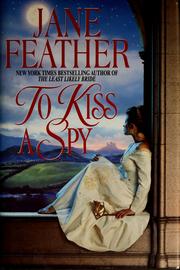 Front cover of To Kiss a Spy by Jane Feather