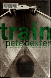 Cover of Train by Pete Dexter