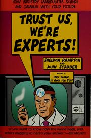 Cover of Trust Us, We're Experts by Sheldon Rampton
