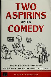 Cover of Two aspirins and a comedy by Metta Spencer