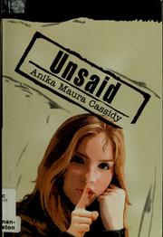 Front cover of Unsaid by Anika Maura Cassidy