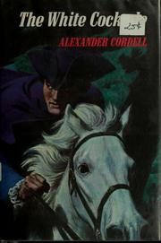 Cover of The White Cockade by Alexander Cordell