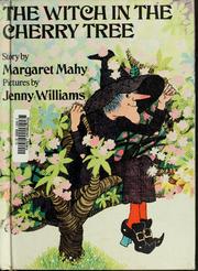 Front cover of The witch in the cherry tree by Margaret Mahy