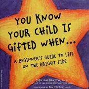Front cover of You know your child is gifted when ... by Judy Galbraith
