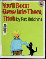 Front cover of You'll soon grow into them, Titch by Pat Hutchins