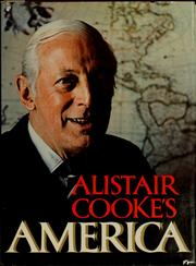 Front cover of Alistair Cooke's America by Alistair Cooke