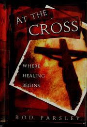 Cover of At the Cross by Rod Parsley