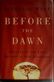 Cover of Before the dawn by Nicholas Wade