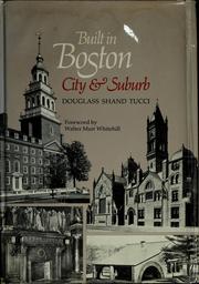 Front cover of Built in Boston by Douglass Shand-Tucci