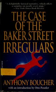 Front cover of The case of the Baker Street irregulars by Anthony Boucher