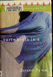 Front cover of Cartwheels in a sari by Jayanti Tamm
