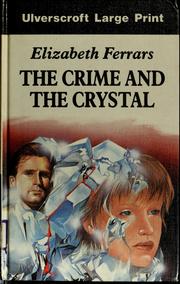 Cover of The crime and the crystal by Elizabeth Ferrars