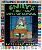 Front cover of Emily's First 100 Days of School by Rosemary Wells