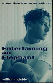 Cover of Entertaining an elephant by Bill McBride