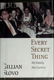 Front cover of Every Secret Thing by GILLIAM SLOVO