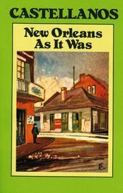 Front cover of New Orleans as it was by Henry C. Castellanos