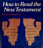 Front cover of How to read the New Testament by Etienne Charpentier