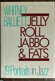 Front cover of Jelly Roll, Jabbo, and Fats by Whitney Balliett