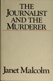 Cover of The journalist and the murderer by Janet Malcolm