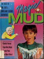 Front cover of Magic mud and other great experiments by Gordon Penrose
