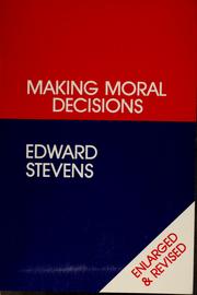 Cover of Making moral decisions by Stevens, Edward