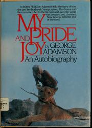 Cover of My pride and joy by George Adamson