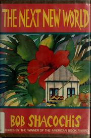 Cover of The next new world by Bob Shacochis