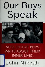 Cover of Our boys speak by John Nikkah