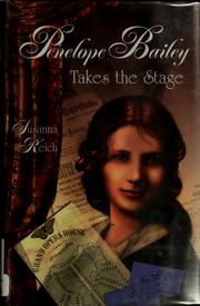 Front cover of Penelope Bailey takes the stage by Susanna Reich