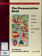 Cover of The pronunciation book by Tim Bowen