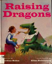 Cover of Raising dragons by Jerdine Nolen