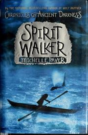 Front cover of Spirit Walker (Chronicles of Ancient Darkness #2) by Michelle Paver