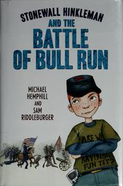 Front cover of Stonewall Hinkleman and the Battle of Bull Run by Michael Hemphill