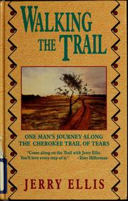 Cover of Walking the trail by Jerry Ellis