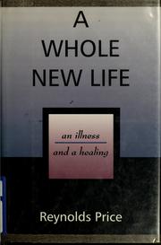 Cover of A whole new life by Reynolds Price