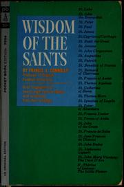 Cover of Wisdom of the saints by Francis X. Connolly