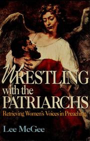 Front cover of Wrestling with the patriarchs by Lee McGee