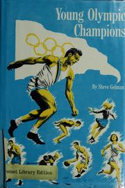 Front cover of Young Olympic Champions by Steve Gelman