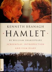 Front cover of Hamlet - Screenplay, Introduction, and Film Diary by Kenneth Branagh