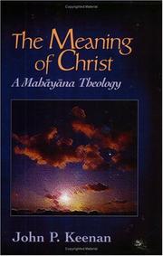 Front cover of The meaning of Christ by John P. Keenan