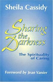 Cover of Sharing the Darkness by Sheila Cassidy