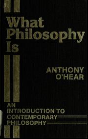 Cover of What philosophy is by Anthony O'Hear