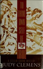 Front cover of To thine own self be true by Judy Clemens