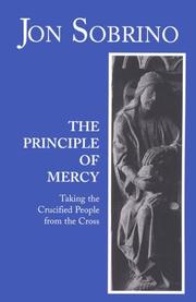 Front cover of The principle of mercy by Jon Sobrino