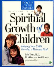 Front cover of Parent's guide to the spiritual growth of children by John T. Trent